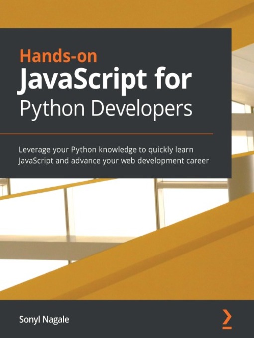 Title details for Hands-on JavaScript for Python Developers by Sonyl Nagale - Available